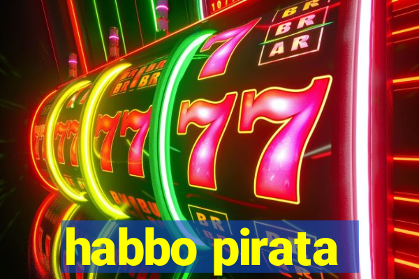 habbo pirata